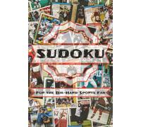 Sudoku Puzzle Book for the Die-Hard Sports Fan: Sudoku Puzzles for die-hard sports fans | Inspirational, Challenging, Sports Fan Puzzles | 6x9 inches 110 pages | 50+ Puzzles | Solutions Included