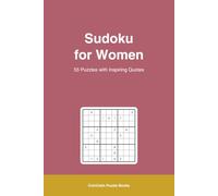 Sudoku Puzzle Book for Women: Easy to Medium Sudoku Puzzles for Women with an Inspiring Quote on Every Page | Relax & Recharge | 6x9 Inches, 110 Pages, 55 Puzzles, Solutions Included