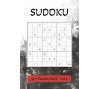 Sudoku Puzzle Book: Hard Volume 1: Sudoku Puzzle Book: Hard Volume 1, Sudoku Puzzle Book with Easy to Read Print, 16x16 Boarder Size | 6x9 inches, 110 pages | 50+ Puzzles ... Gifts for Vacation, Holiday and Relaxatio