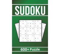 Sudoku Puzzle Book: Ideal for Everyone | 600+ Sudoku Puzzles | 6x9 inches Travel Friendly | Easy to Read