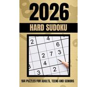 Sudoku Puzzle Book Large Print 2026, Hard Level, For Adults, Teens And Seniors, Full Solutions: 104 Sudoku Puzzles, Gold Edition, Travel Size