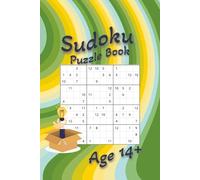 Sudoku Puzzle Book: Perfect for teens and adults ages 14+ to strengthen logic, concentration, problem-solving skills, and critical thinking | 100+ ... for Vacations, Holidays and Free Time