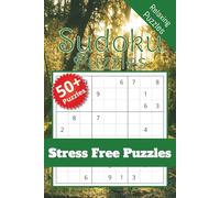 Sudoku Puzzle Book - Stress Free Puzzles: Sudoku Puzzles for Stress Relief | Calming Puzzles to Relieve Stress and Help Relax | 6x9 Inches, 110 Pages | 50+ Puzzles | Solutions Included