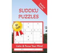 Sudoku Puzzle Book: Sudoku Puzzle Book for Adult & Kids | Calm&Focus Your Mind | 6x9 Inches, 110 Pages | 50+ Puzzles | Solutions Included