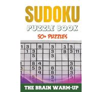Sudoku Puzzle Book: Sudoku Puzzles for brain warm-up | 50+ Puzzles | 6x9 Inches, 110 Pages | Solutions Included | Easy