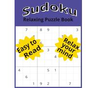 Sudoku Puzzle Book: Sudoku | Relaxing | Brain Teaser | Train your brain | Large Print | 75 Puzzles plus answer key