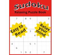 Sudoku Puzzle Book: Sudoku | Relaxing | Brain Teaser | Train your brain | Large Print | 75 Puzzles plus answer key