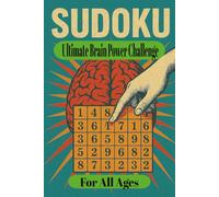 Sudoku Puzzle Book: The Ultimate Challenge For Math Puzzle Lovers