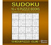 Sudoku Puzzle Books 16 x 16 Numbers & Letters - 100 Medium Puzzles Volume 1: large 8.5 x 8.5 inch Book Layout - 100 16 x 16 Sudoku Puzzles for Adults
