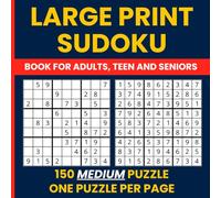 Sudoku Puzzle Books for Adults - Extra Large Print Edition: 150 Medium Difficulty SODUKO Grids in Big Font