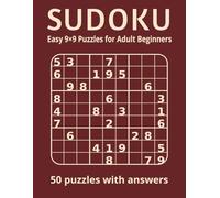 Sudoku Puzzle for Adult Beginners: Sudoku | Easy 9 × 9 Puzzles for Adult beginners | 50 puzzles with answers | Relaxing and calm | 100 pages