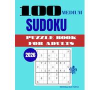 Sudoku Puzzle for Adults - Medium (100 Puzzles): 100 Medium Sudoku Puzzles - Brain Training, Logic Practice, and Daily Number Games for Adults (2026)