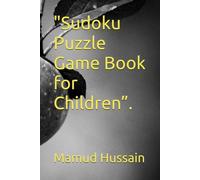 "Sudoku Puzzle Game Book for Children”.