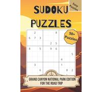 Sudoku Puzzle: Grand Canyon National Park Edition For The Road Trip| Easy Puzzles| 6x9 inches, 110 pages| 50+ Sudoku Puzzles