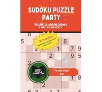 Sudoku Puzzle Party: Volume 22: Arrow Sudoku Pocket