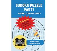 Sudoku Puzzle Party: Volume 27: Circular Sudoku