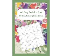 Sudoku Puzzles: 200 Easy, Relaxing Brain Games