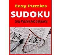 Sudoku Puzzles: 200+ Easy Sudoku Puzzles And Solutions