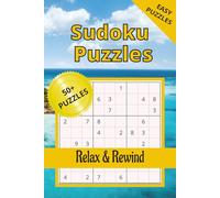 Sudoku Puzzles: 50+ Easy Sudoku Puzzles for Teen and Adult Stress Relief and Relaxation| Relax and rewind