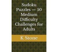Sudoku Puzzles - 50 Medium Difficulty Challenges for Adults