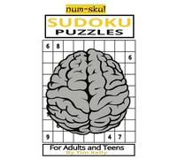 Sudoku puzzles: A book of Sudoku Puzzles to wrap around your brain.