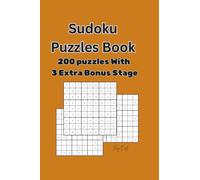 Sudoku Puzzles Book: 200 Puzzles With 3 Extra Bonus Stage