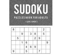 Sudoku Puzzles Book for Adults (Level Expert): 100 Sudoku Brain Games or Activity Magic Squares With Answers