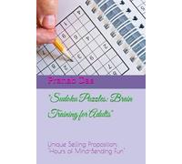 "Sudoku Puzzles: Brain Training for Adults": Unique Selling Proposition: "Hours of Mind-Bending Fun"