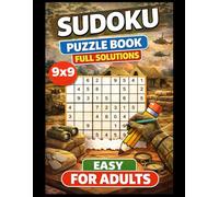SUDOKU PUZZLES:: EASY For Adults 9x9 Full Solutions Large Big Print