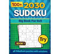 SUDOKU Puzzles For Adult 9X9 2030:: Medium Level With Full Solutions Large Big Print