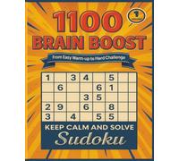 Sudoku Puzzles for Adults: 1100 Easy, Medium to Hard Challenges - Brain Boost Logic Games for All Levels, Volume 1: A Massive Collection of Fun Brain ... Cognitive Enhancement - Solutions Included!