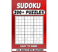 Sudoku Puzzles for Adults: 200+ Brain-Boosting Logic Games - Easy to Hard | Large Print 6x9 Travel-Friendly Book for Memory, Focus & Relaxation