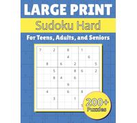 Sudoku Puzzles for Adults: 200+ Hard Sudoku Puzzles for Teens, Adults and Seniors | Large Print | Perfect for Vacation, Travel, and Down Time