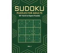 Sudoku Puzzles for Adults: 50+ Hard to Expert Brain Games to Keep Your Mind Sharp | Volume 2 | Challenging Logic Puzzles for Mental Clarity | 6x9 ... (The Tobias Takahashi Sudoku Collection)