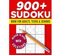 Sudoku Puzzles for Adults: 900 Engaging Mental Tasks from Medium to Hard With Solutions