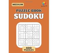 Sudoku Puzzles for Adults and Seniors: 400 Medium Difficulty Puzzles | 4 Puzzles per Page | Large 8.5x11 Inches Print, 200 Pages | With Solutions
