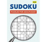 Sudoku Puzzles for Adults Easy: 100 stress-free Sudoku exercises for adults, with answers