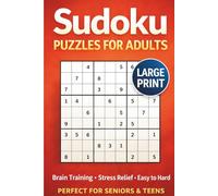 Sudoku Puzzles for Adults Large Print: 200 Puzzles • Easy to Hard • Big Print Edition • Brain Training & Stress Relief for Seniors & Teens
