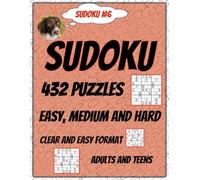 Sudoku Puzzles for Adults or Teens: 3 Levels Easy, Medium and Hard | 432 Puzzles | Solutions Included | Great Gift for Puzzle Lovers (Wee Bea Sudoku Series)