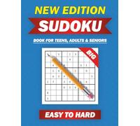 Sudoku Puzzles for Adults: Two Puzzles per Page, Easy to Hard Levels for Seniors and Teens with Full Solutions: Sudoku for Adults, Brain Training, Logical Thinking, Large Print, Easy to Hard Levels