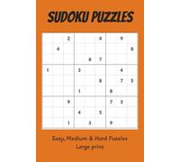 Sudoku Puzzles for All Ages: Easy, Medium and Hard Puzzles for All Skill Levels | Sudoku Puzzles for Relaxation and Challenge, Sudoku Puzzles to Escape the Noise and Clear Your Mind