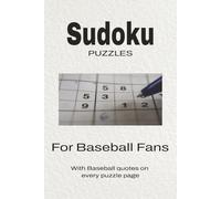 Sudoku Puzzles for Baseball Fans: Sudoku Puzzles for Baseball Fans | Help Calm the Mind, Focus, and Relax | 6x9 Inches, 110 Pages | 50 + Puzzles | Solutions Included
