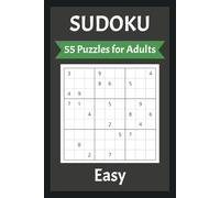 Sudoku Puzzles for Beginners: 55 Easy Sudoku Puzzles for Beginners