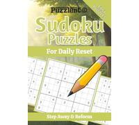 Sudoku Puzzles for Daily Reset: Sudoku for Mental Reset | Refresh Your Mind, Reduce Stress, and Improve Focus | 6×9 Inches, 110 Pages | 50+ Puzzles | Solutions Included