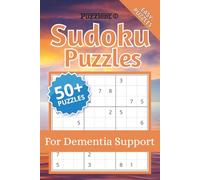 Sudoku Puzzles for Dementia Support: Sudoku for Memory Support | Help Maintain Focus, Reduce Restlessness, and Encourage Calm Thinking | 6×9 Inches, 110 Pages | 50+ Puzzles | Solutions Included