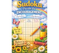 Sudoku Puzzles for Encouragement: LARGE PRINT | One Puzzle Per Page with Quotes Inside | 50+ Puzzles | 6x9 Inches, 110 pages | Solutions Included (Quote & Solve Sudoku Series)