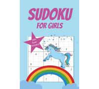 Sudoku Puzzles for Girls: 240 Sudoku puzzles for Girls. Two puzzles per page, and at the end - complete solutions for every puzzle.