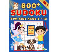 Sudoku Puzzles for Kids Ages 8-12: Easy and Medium 9x9 Brain Challenge | Large Print Activity Book with Solutions - 256 Pages, 8.5 x 11 in