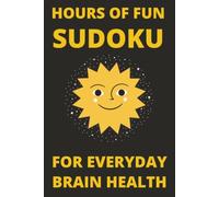 Sudoku Puzzles for Seniors, Teens & Adults | Hours Of Fun | 6x9 Inches, 110 Pages | 50+ Puzzles | Solutions Included