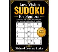 Sudoku puzzles for Seniors with Low Vision: 100 Easy Large Print Sudoku Puzzles for Seniors and Adults - Classic 9x9 Brain Games with Bold Lines, Big ... easy sudoku for senior, sudoku for senior